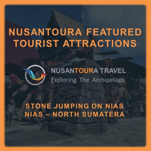 [ Nias - North Sumatera ] Nusantoura Featured Tourist Attraction - Stone Jumping On Nias